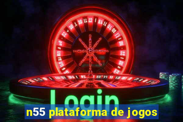 n55 plataforma de jogos